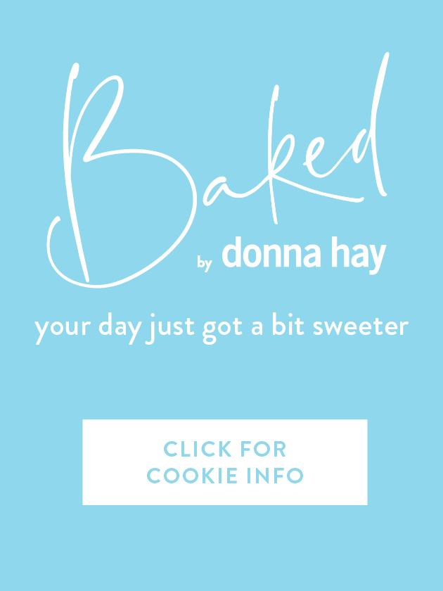 BAKED BY DONNA HAY FIND ALL THE COOKIE INFO HERE