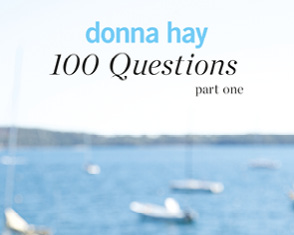 Donna Hay 100 questions - part one