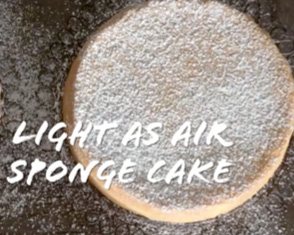 basics to brilliance: light-as-air sponge cake